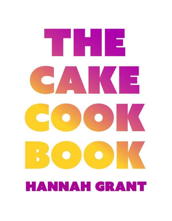 The Cake Cook Book - book
